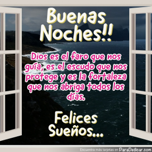 Dios Es Nuestro Faro Y Fortaleza: Felices Sueños!