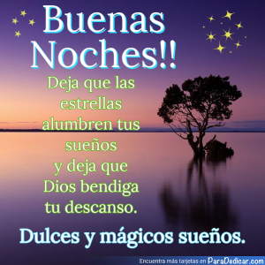 Dulces Y Mágicos Sueños: Mensajes de Buenas Noches