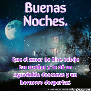 Buenas Noches: Un Mensaje de Amor y Serenidad