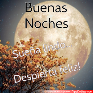 Buenas Noches: Mensajes para Empoderar Sueños
