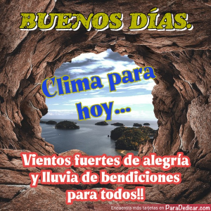 Clima De Alegría Y Bendiciones Para Hoy