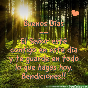 Buenos Días: Bendiciones Para Conquistar El Día