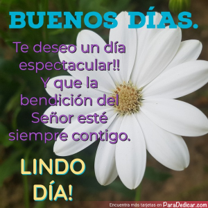 Día Espectacular: Tarjeta de Buenos Días