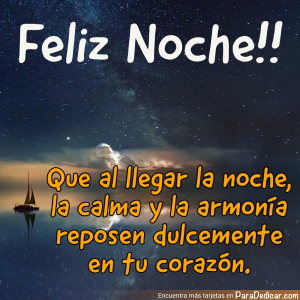 Feliz Noche: Mensajes Especiales de Buenas Noches