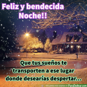 Feliz y Bendecida Noche: Mensajes que Inspiran