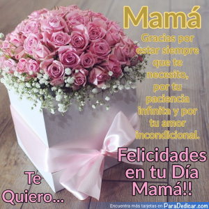 Mamá, Gracias Por Estar Siempre a Mi Lado - Felicidades!