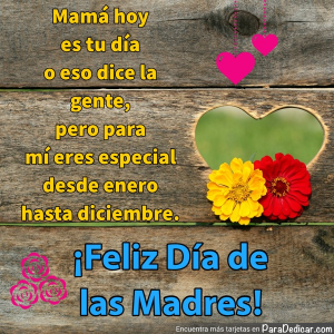Feliz Día de las Madres: Celebración Especial para Mamá