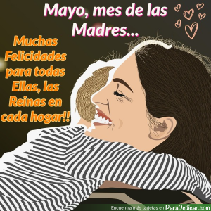 Mayo, Mes de Las Madres: Celebra con Amor y Tarjetas