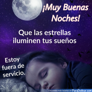 ¡Buenas Noches! Que las Estrellas Iluminen Tus Sueños