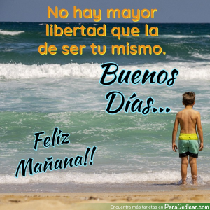 Libertad de Ser Tú Mismo - Inspira tus Mañanas