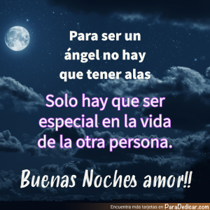 Para Ser Un Ángel No Hay Que Tener Alas - Buenas Noches