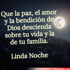 Mensajes de Buenas Noches: Paz y Amor para Tu Familia