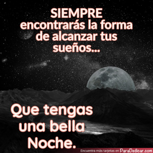 Que Tengas Una Bella Noche: Mensajes de Buenas Noches